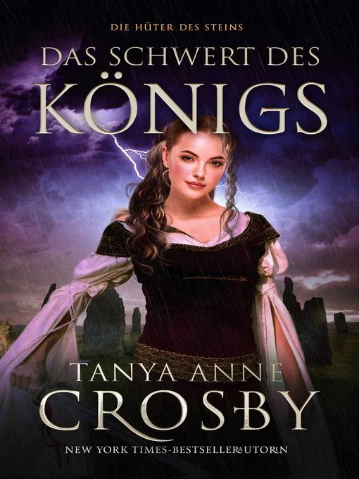 Title details for Das Schwert des Königs by Tanya Anne Crosby - Available